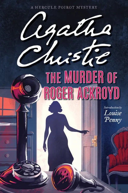 The Murder of Roger Ackroyd: A Hercule Poirot Mystery: The Official Authorized Edition - Paperback