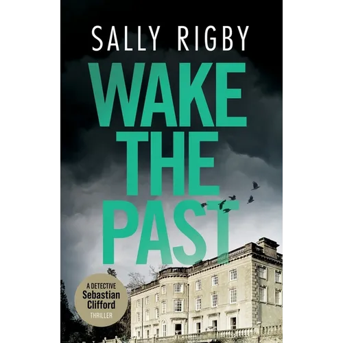 Wake the Past: A Midlands Crime Thriller - Paperback