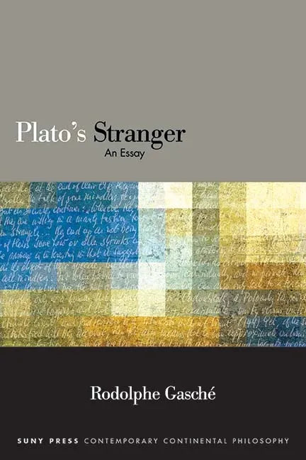 Plato's Stranger: An Essay - Hardcover