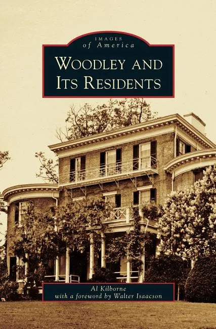 Woodley and Its Residents - Hardcover
