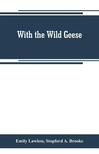 With the wild geese - Paperback