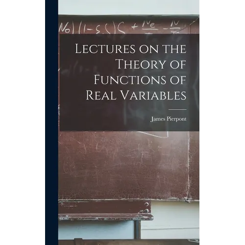 Lectures on the Theory of Functions of Real Variables - Hardcover