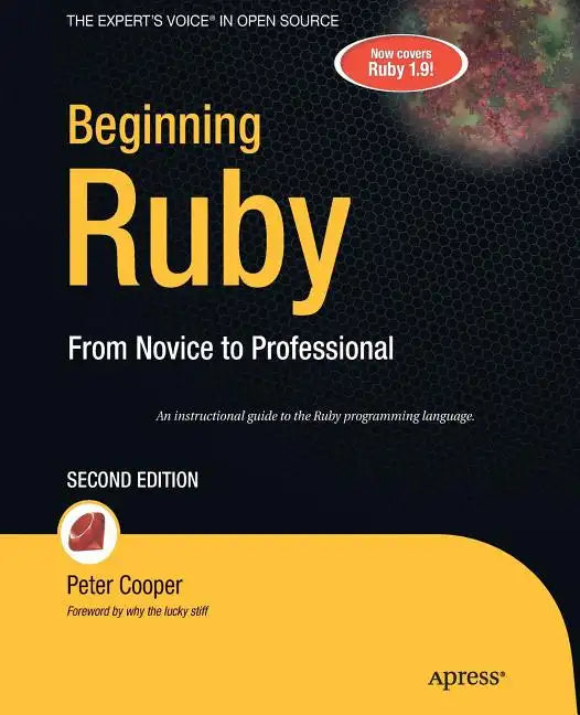 Beginning Ruby: From Novice to Professional - Paperback