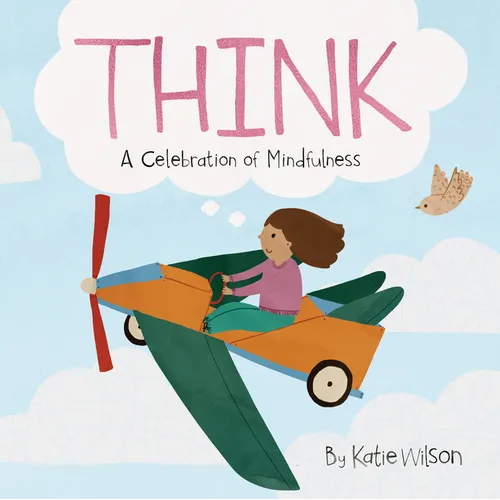 Think: A Celebration of Mindfulness - Board Book
