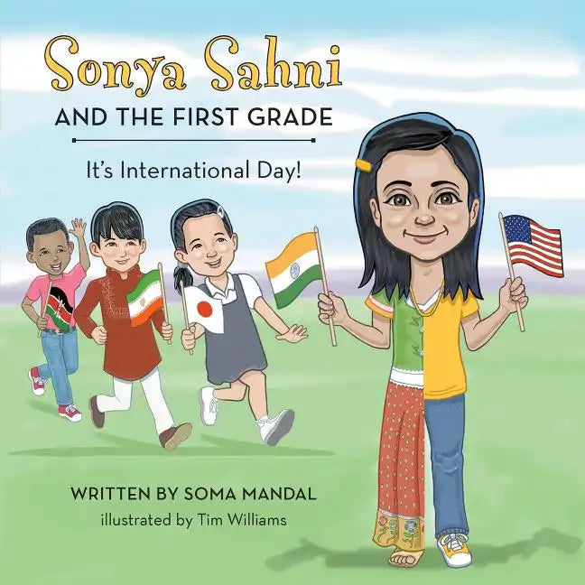 Sonya Sahni and the First Grade - Paperback