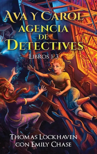 Ava y Carol Agencia de Detectives Libros 1-3: Ava & Carol Detective Agency Series: Books 1-3: Book Bundle 1 - Hardcover