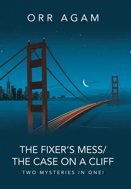 The Fixer's Mess/The Case on a Cliff: Two Mysteries in One! - Hardcover