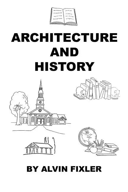 Architecture and History - Paperback