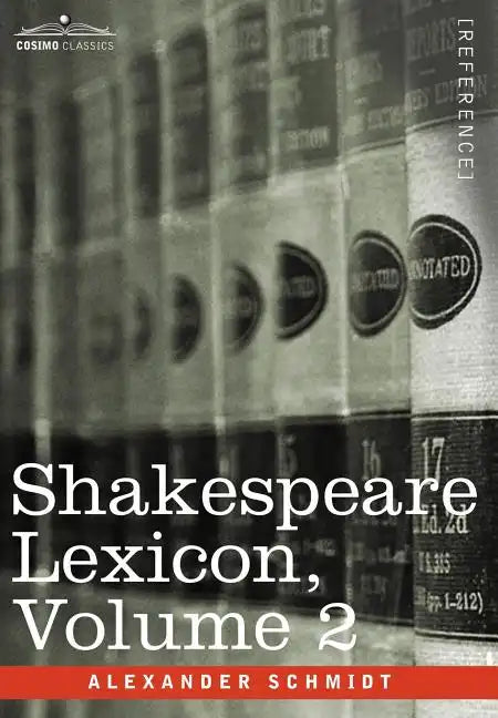 Shakespeare Lexicon, Vol. 2 - Hardcover