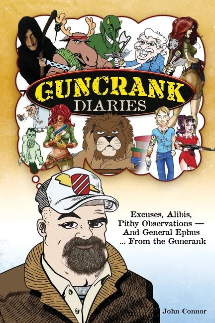 Guncrank Diaries - Paperback