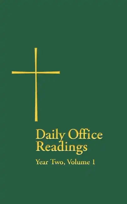 Daily Office Readings Yr.2, Vol.1: Vol.1 - Paperback