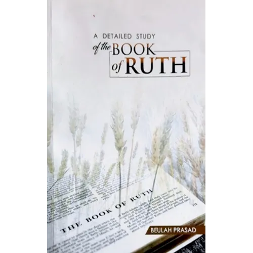 A Detailed Study of the Book of Ruth - Paperback