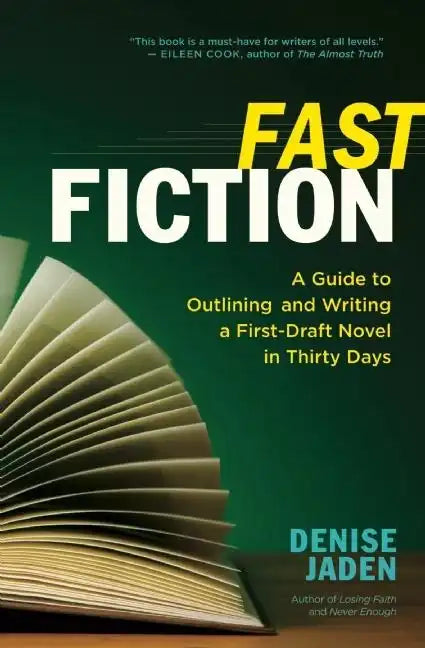 Fast Fiction: A Guide to Outlining and Writing a First-Draft Novel in Thirty Days - Paperback