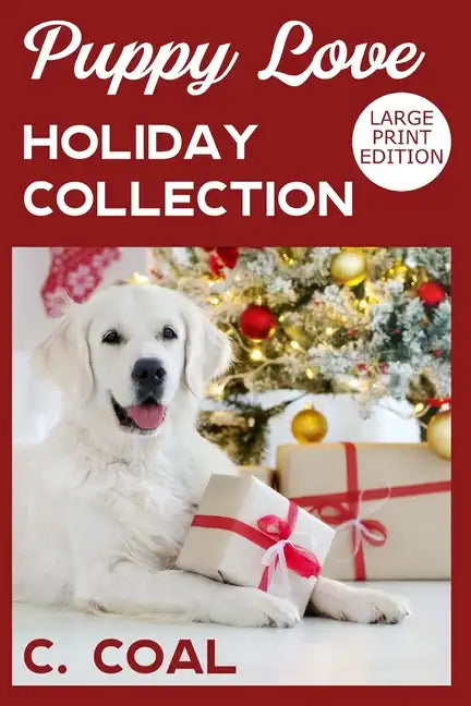 Puppy Love Holiday Collection: Large Print Edition - Paperback