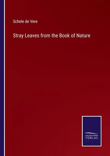 Stray Leaves from the Book of Nature - Paperback