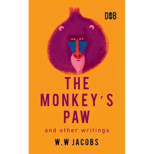 The Monkey's Paw And Other Writings - Paperback