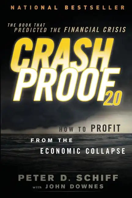 Crash Proof 2.0: How to Profit from the Economic Collapse - Paperback