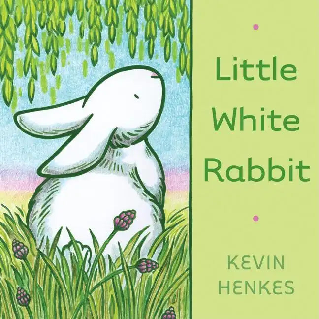 Little White Rabbit: An Easter and Springtime Book for Kids - Hardcover