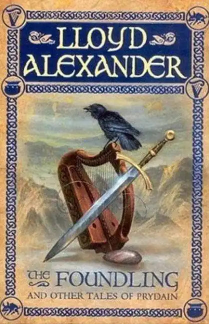 The Foundling: And Other Tales of Prydain - Paperback