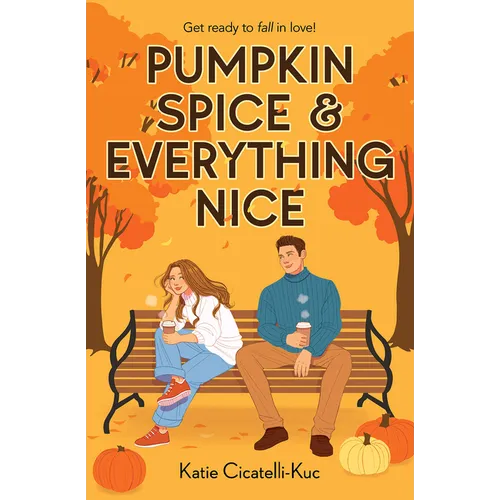 Pumpkin Spice & Everything Nice - Paperback