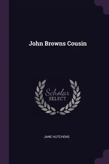 John Browns Cousin - Paperback