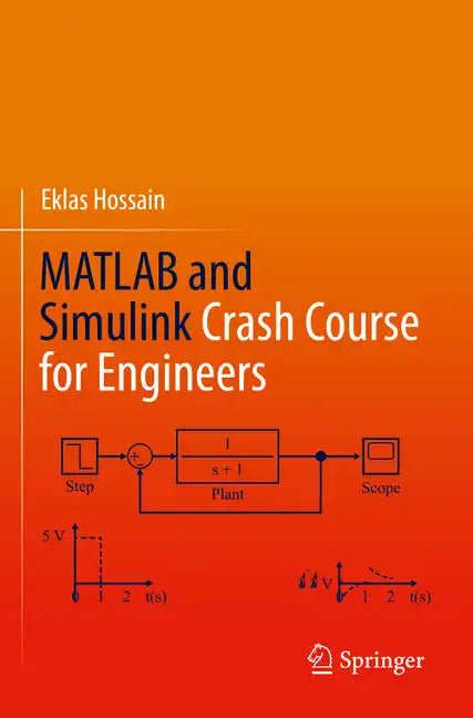 MATLAB and Simulink Crash Course for Engineers - Paperback