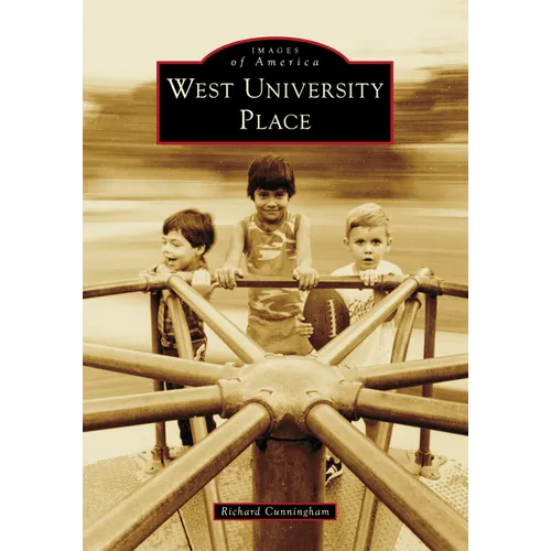 West University Place - Paperback