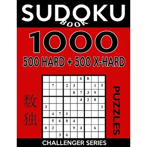 Sudoku Book 1,000 Puzzles, 500 Hard and 500 Extra Hard: Sudoku Puzzle Book With Two Levels of Difficulty To Improve Your Game - Paperback