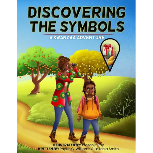 Discovering the Symbols: A Kwanzaa Adventure - Paperback