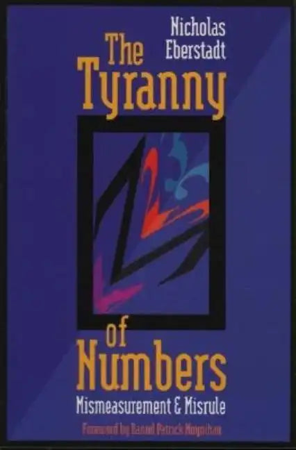 The Tyranny of Numbers:: Mismeasurement and Misrule - Paperback