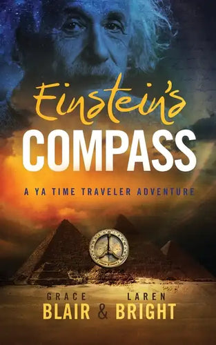 Einstein's Compass: A YA Time Traveler Adventure - Paperback