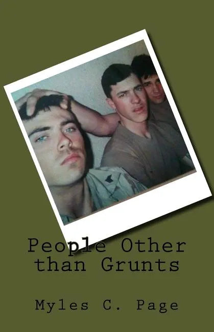 People Other than Grunts: Triumph above Harsh Humanity - Paperback