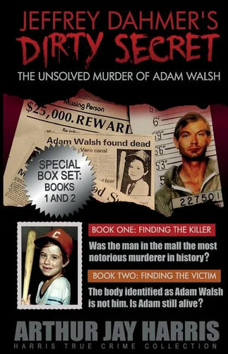 The Unsolved Murder of Adam Walsh: Box Set: Books One and Two - Paperback
