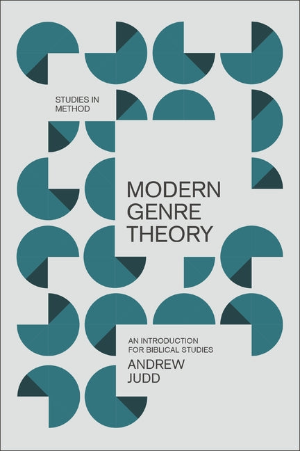 Modern Genre Theory: An Introduction for Biblical Studies - Paperback