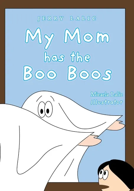 My Mom has the Boo Boos - Paperback