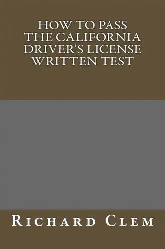 How to Pass The California Driver's License Written Test - Paperback
