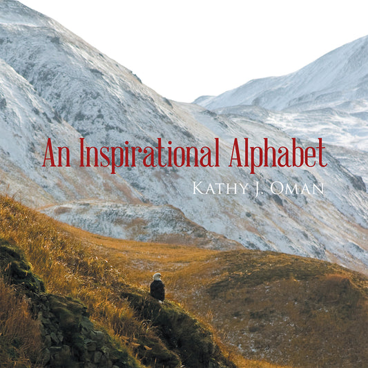 An Inspirational Alphabet - Hardcover