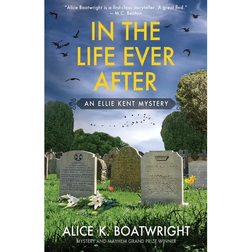 In the Life Ever After: Ellie Kent mystery (Book 3) - Paperback
