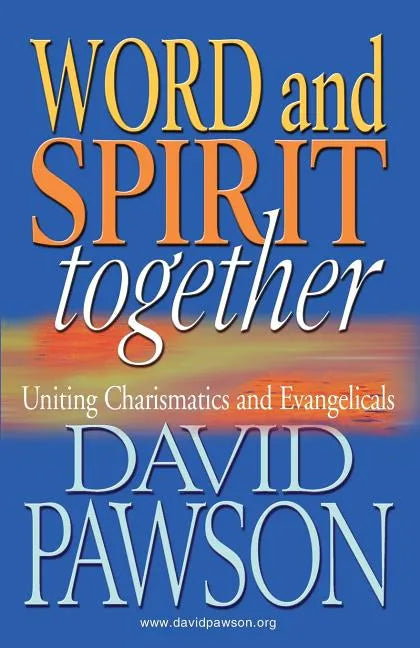Word and Spirit Together - Paperback
