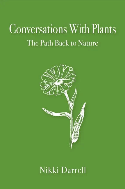 Conversations with Plants: The Path Back to Nature - Paperback