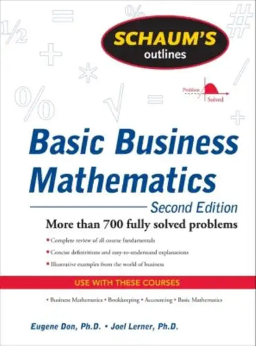 Schaum's Outline of Basic Business Mathematics, 2ed - Paperback