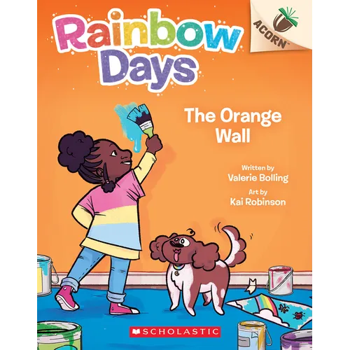 The Orange Wall: An Acorn Book (Rainbow Days #3) - Paperback