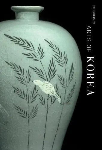 Arts of Korea: Mfa Highlights - Paperback