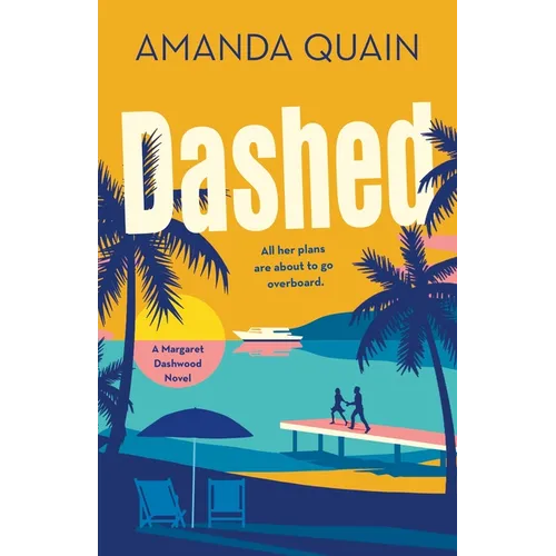 Dashed: A Margaret Dashwood Novel - Hardcover