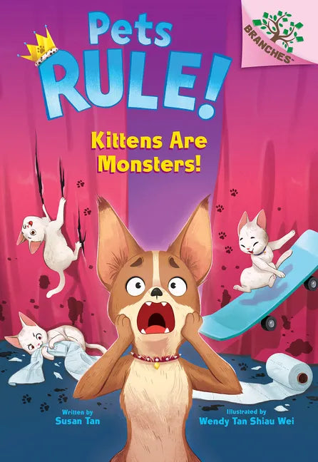 Kittens Are Monsters: A Branches Book (Pets Rule! #3) - Hardcover