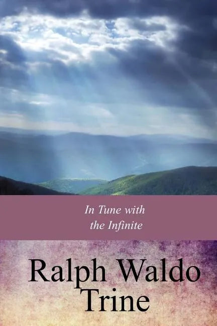In Tune with the Infinite - Paperback