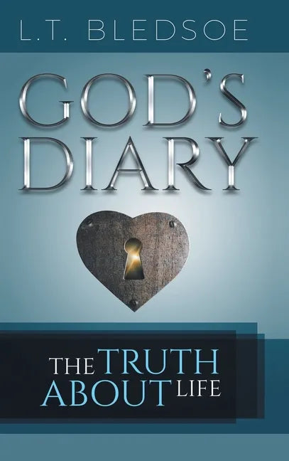 God's Diary: The Truth About Life - Hardcover