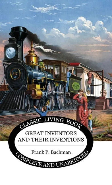 Great Inventors and their Inventions - Hardcover