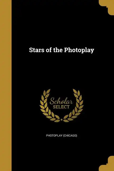 Stars of the Photoplay - Paperback