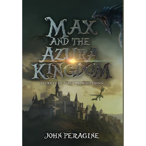 Max and the Azura Kingdom (Hardcover) - Hardcover